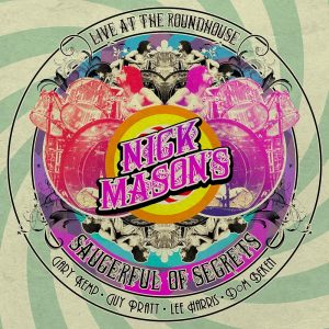Nick Mason's Saucerful of Secrets: Live at the Roundhouse