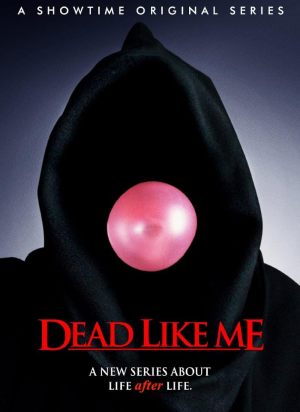 Dead Like Me S1-S2 - sflix