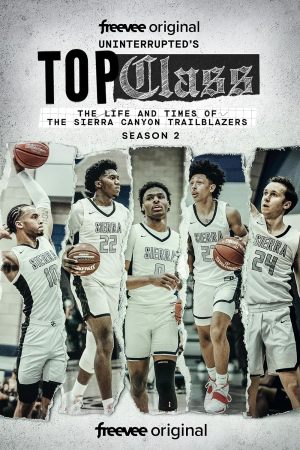 Top Class: The Life and Times of the Sierra Canyon Trailblazers