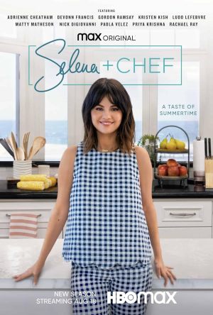 Selena + Chef S1-S4