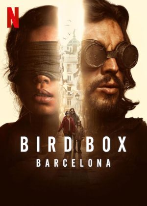 Bird Box: Barcelona