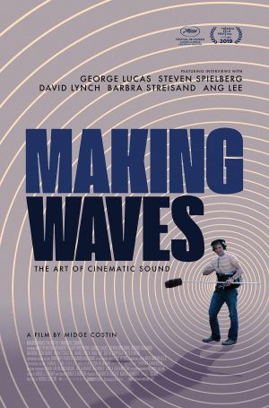Making Waves - La magie du son au cinéma