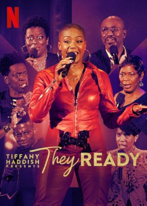 Tiffany Haddish Presents: They Ready S1-S2