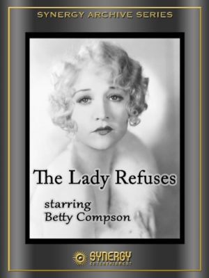 The Lady Refuses