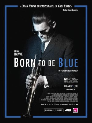 Born to Be Blue