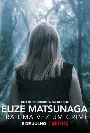 Elize Matsunaga: Sinistre conte de fées