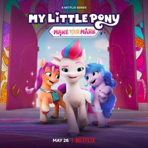 My Little Pony: Make Your Mark S1-S6