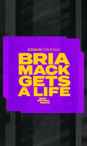 Bria Mack Gets a Life