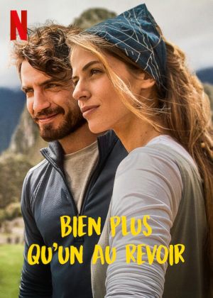 Bien plus qu'un au revoir