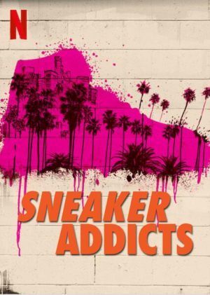Sneaker Addicts - sflix