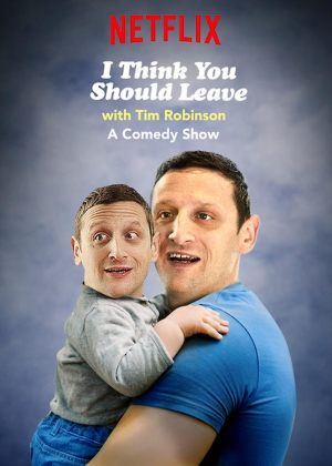 I Think You Should Leave with Tim Robinson S1-S3