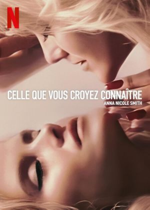 Celle que vous croyez connaître: Anna Nicole Smith