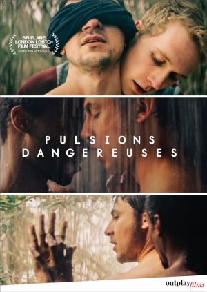 Pulsions dangereuses