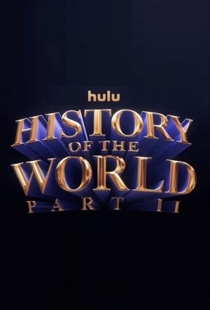 History of the World Part II