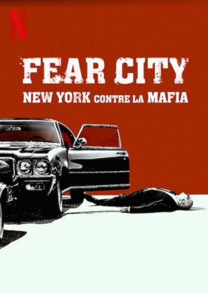 Fear City: New York contre la mafia