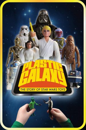 Plastic Galaxy: The Story of Star Wars Toys