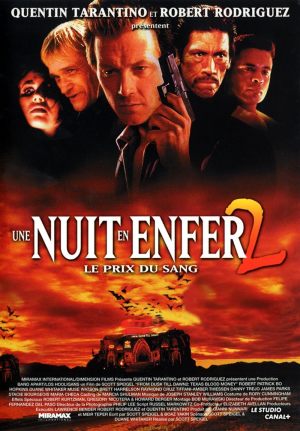 Une nuit en enfer 2 : Le Prix du sang