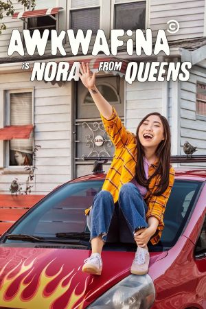 Awkwafina Is Nora from Queens S1-S3