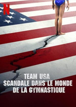 Team USA: Scandale dans le monde de la gymnastique