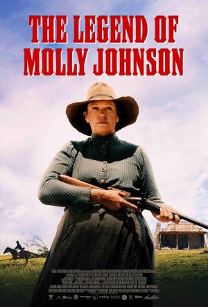 The Drover's Wife: The Legend of Molly Johnson