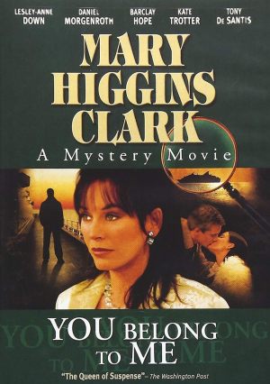 Mary Higgins Clark : Tu m'appartiens
