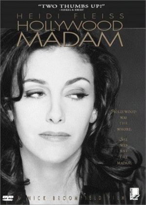 Heidi Fleiss: Hollywood Madam