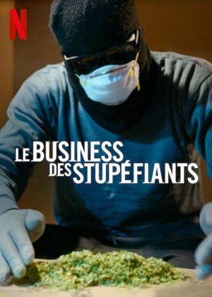 Le business des stupéfiants
