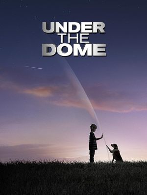 Under the Dome S1-S3