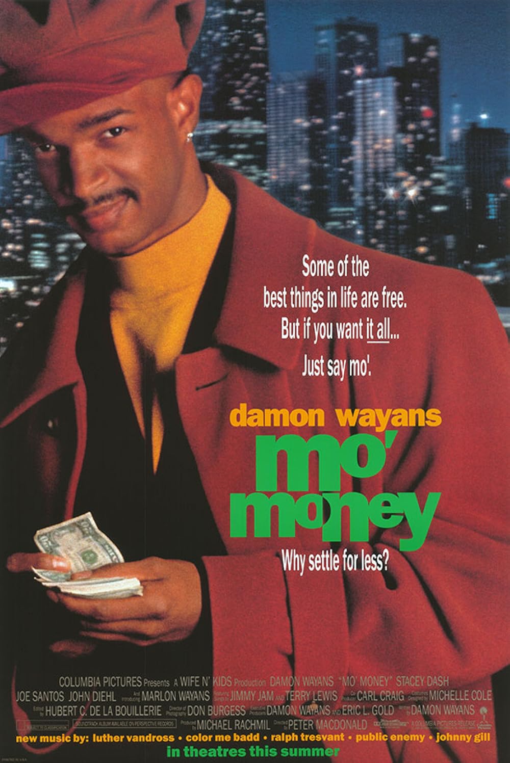 Mo' Money, plus de blé