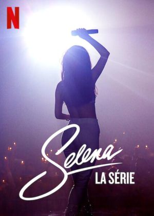 Selena: La Série S1-S2