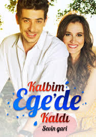 Kalbim Ege'de Kaldi
