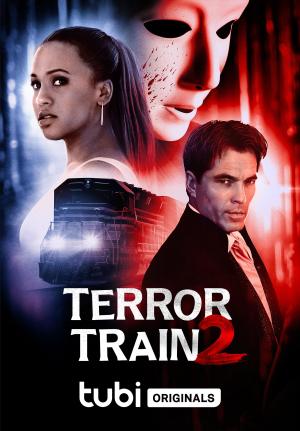 Terror Train 2 [Version française]