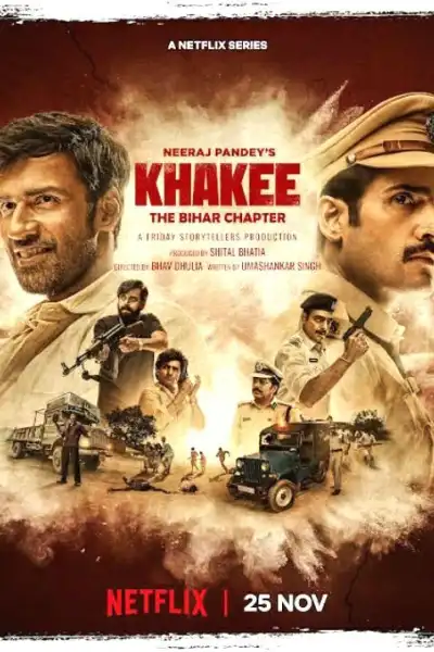 Khakee: The Bihar Chapter [Hindi] poster