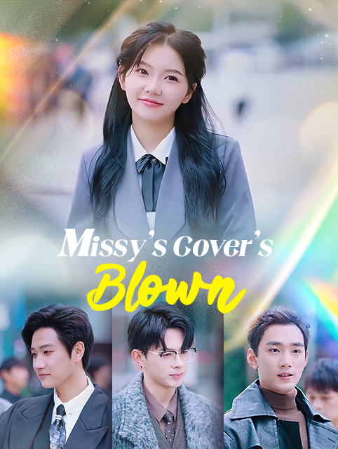 Missy’s Cover’s Blown poster