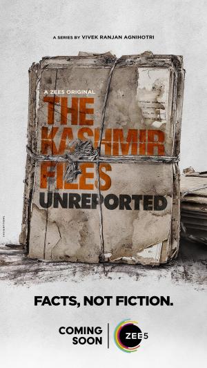 The Kashmir Files Unreported [Hindi]