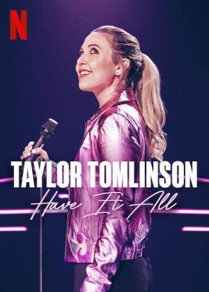 Taylor Tomlinson: Have It All [Indonesian]