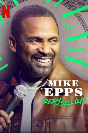 Mike Epps: Ready to Sell Out [Version française]