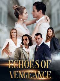 Echoes of Vengeance
