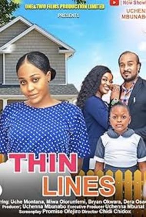 THIN LINES - UCHE MONTANA, BRYAN OKWARA, MIWA OLORUNFEM, DERA nigerian movies 2023 latest full movie