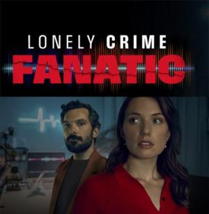Lonely Crime Fanatic [Version française]