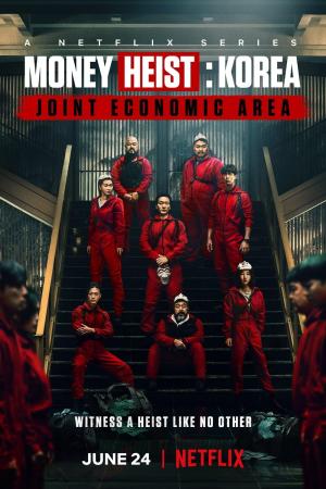Money Heist: Korea - Joint Economic Area [Version française]