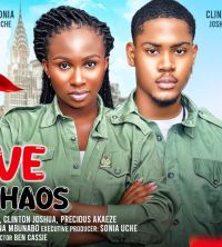 LOVE IN CHAOS - SONIA UCHE, CLINTON JOSHUA 2024 FULL NIGERIAN MOVIE