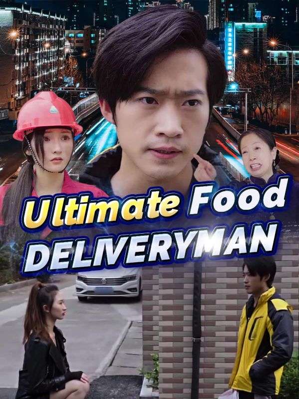 Ultimate Food Deliveryman poster