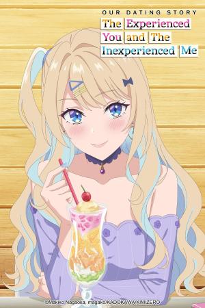 Our Dating Story: The Experienced You and the Inexperienced Me [Portuguese]