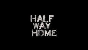Half Way Home [Hindi]