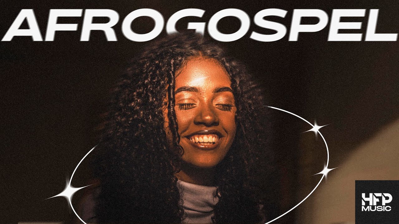 AfroGospel Playlist - happy, uplifting music for work, party, clean, chill background