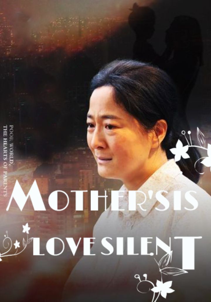 Mother's Love is Silent poster