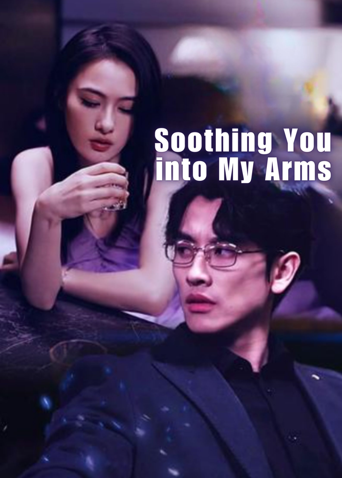 Soothing You into My Arms poster