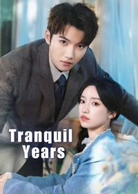 Tranquil Years