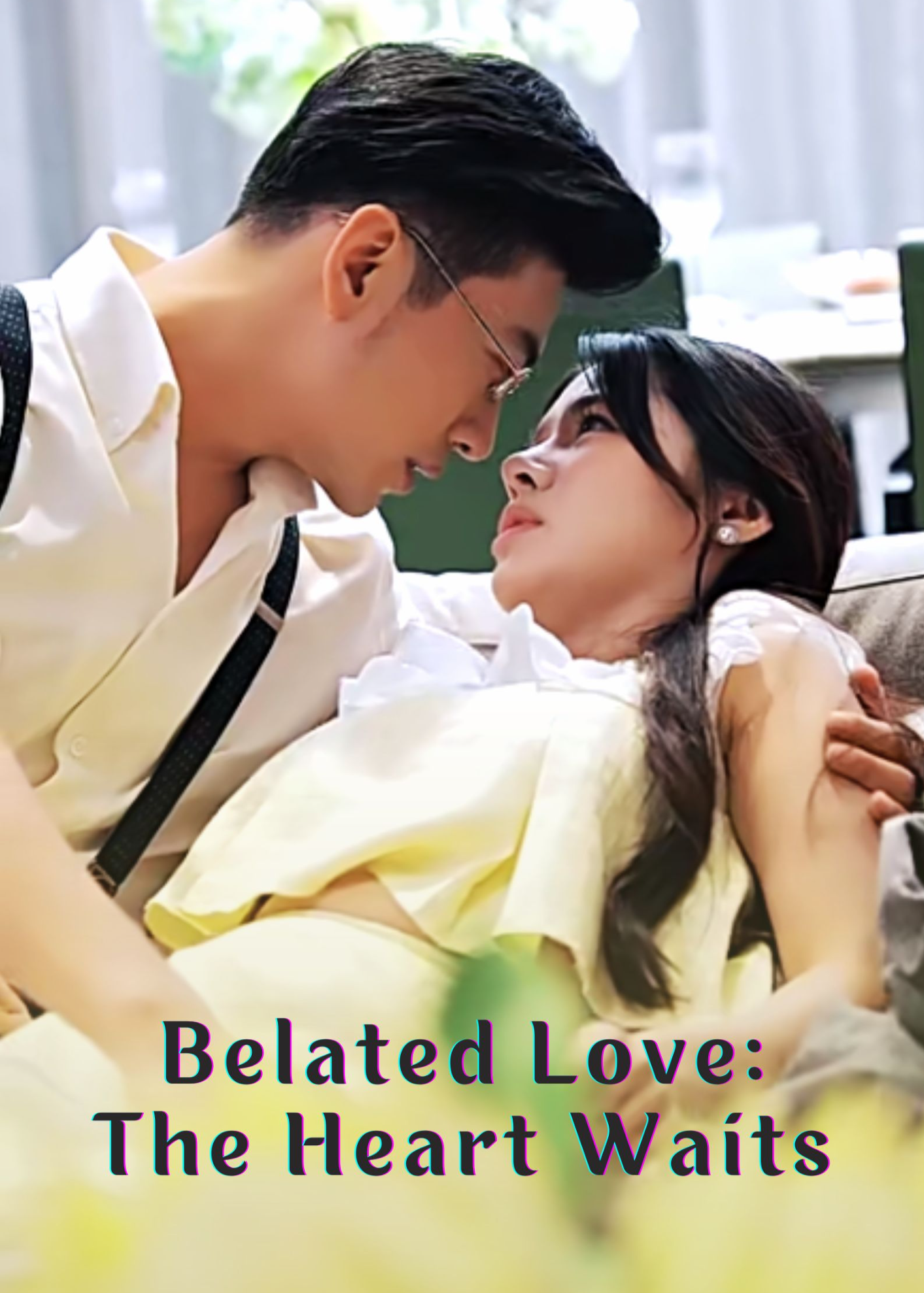 Belated Love: The Heart Waits poster